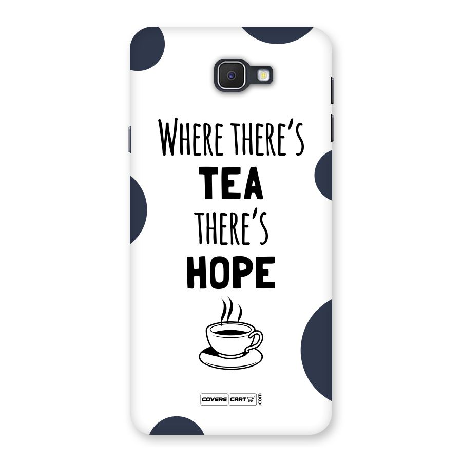 Tea Hope Back Case for Samsung Galaxy J7 Prime