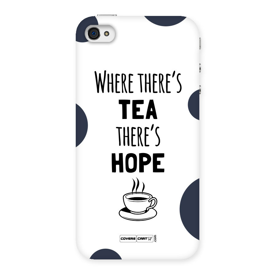 Tea Hope Back Case for iPhone 4 4s