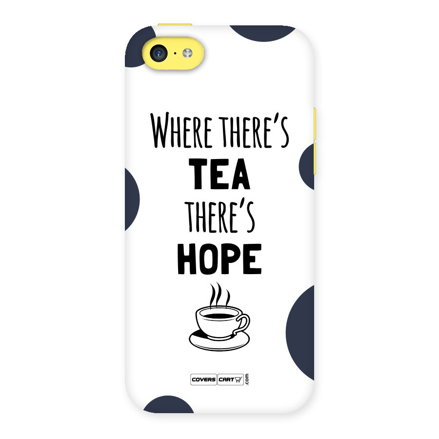 Tea Hope Back Case for iPhone 5C