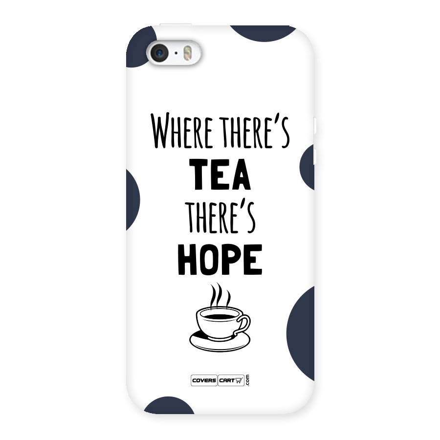 Tea Hope Back Case for iPhone 5 5S