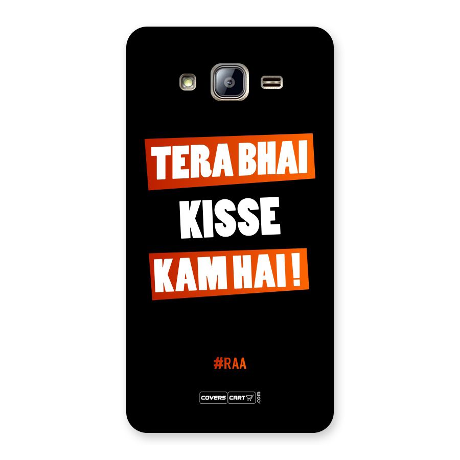 Tera Bhai Kisse Kam Hai Back Case for Galaxy On5