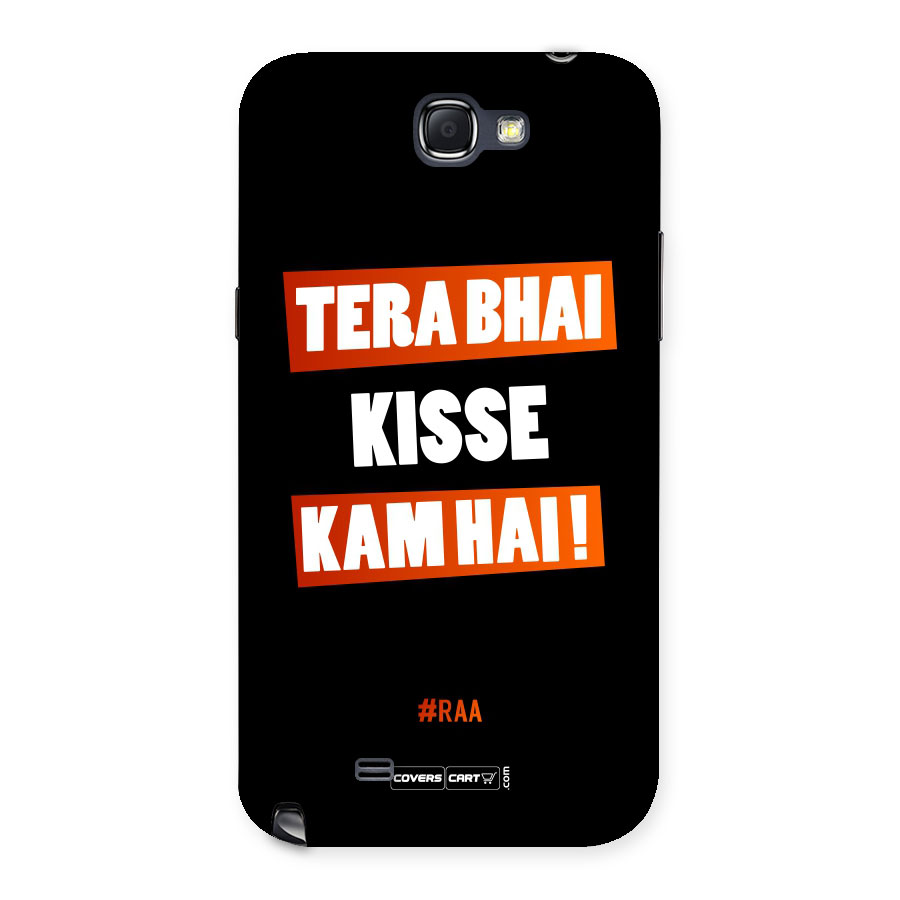 Tera Bhai Raftaar Back Case for Galaxy Note 2