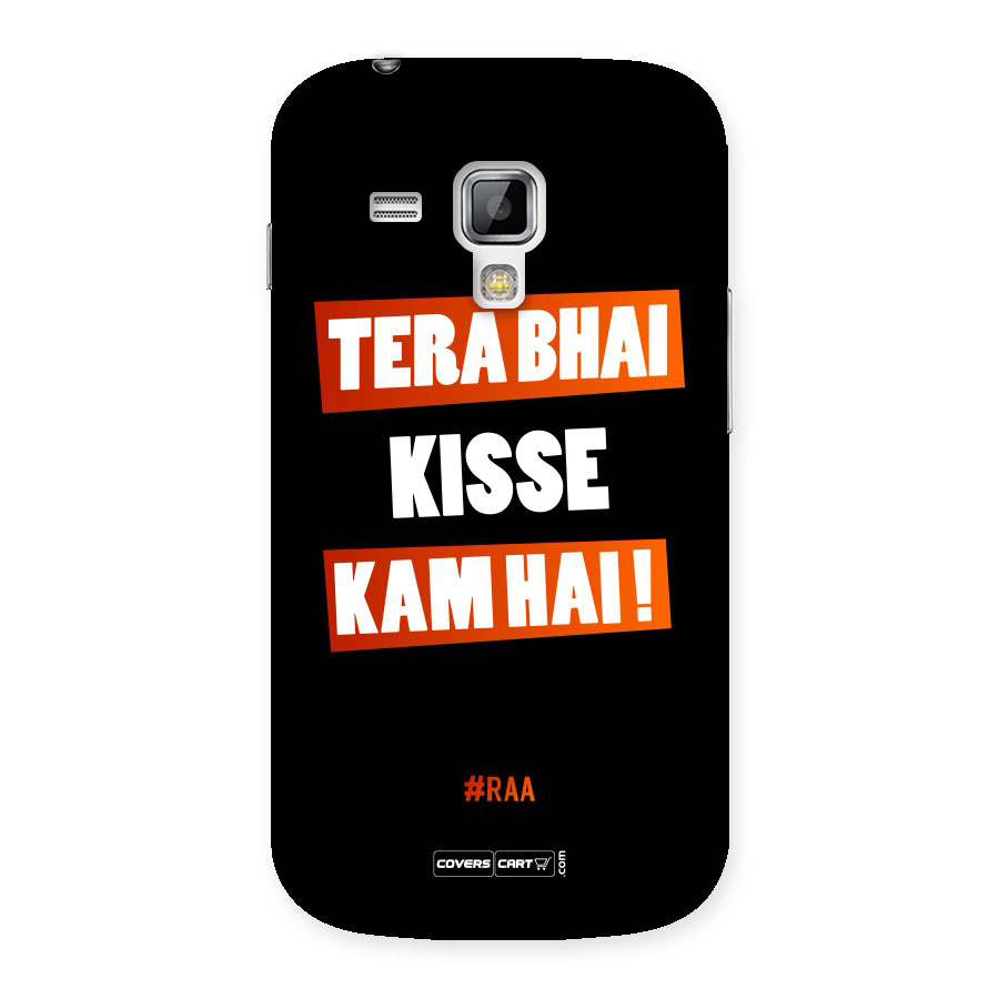 Tera Bhai Raftaar Back Case for Galaxy S Duos