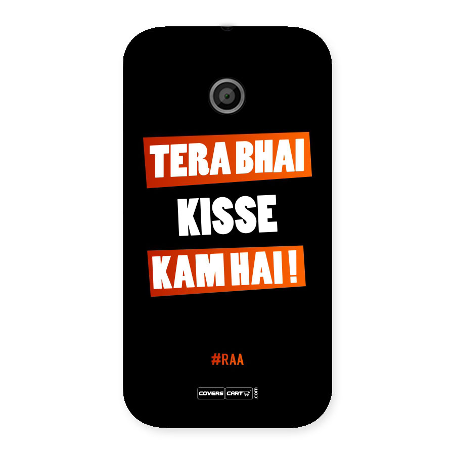 Tera Bhai Raftaar Back Case for Moto E