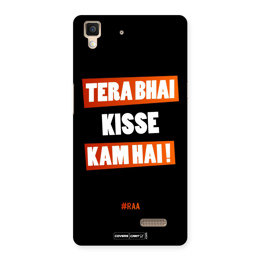 Tera Bhai Raftaar Back Case for Oppo R7