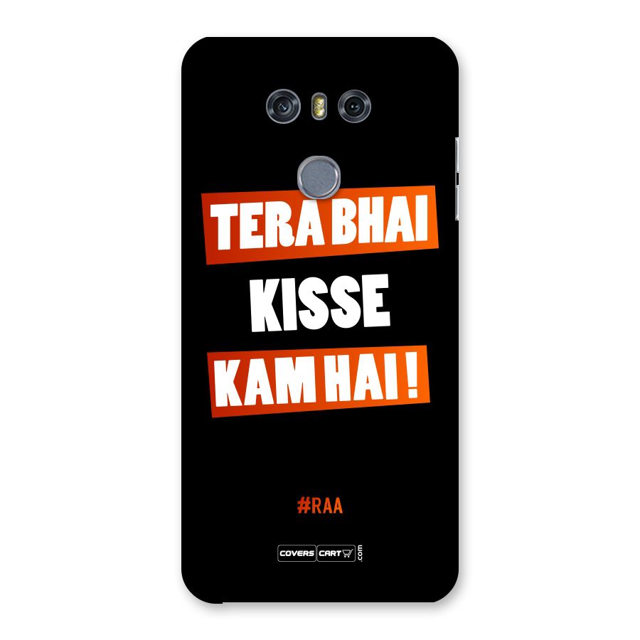 Tera Bhai Raftaar Back Case for LG G6