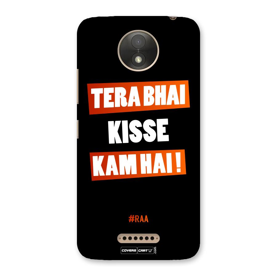 Tera Bhai Raftaar Back Case for Moto C Plus