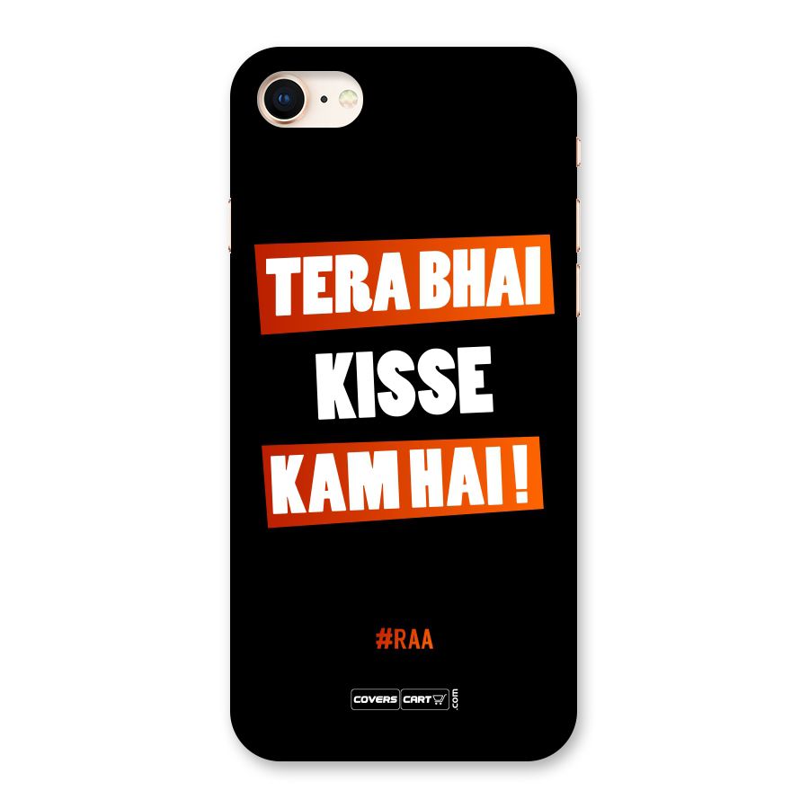 Tera Bhai Raftaar Back Case for iPhone 8