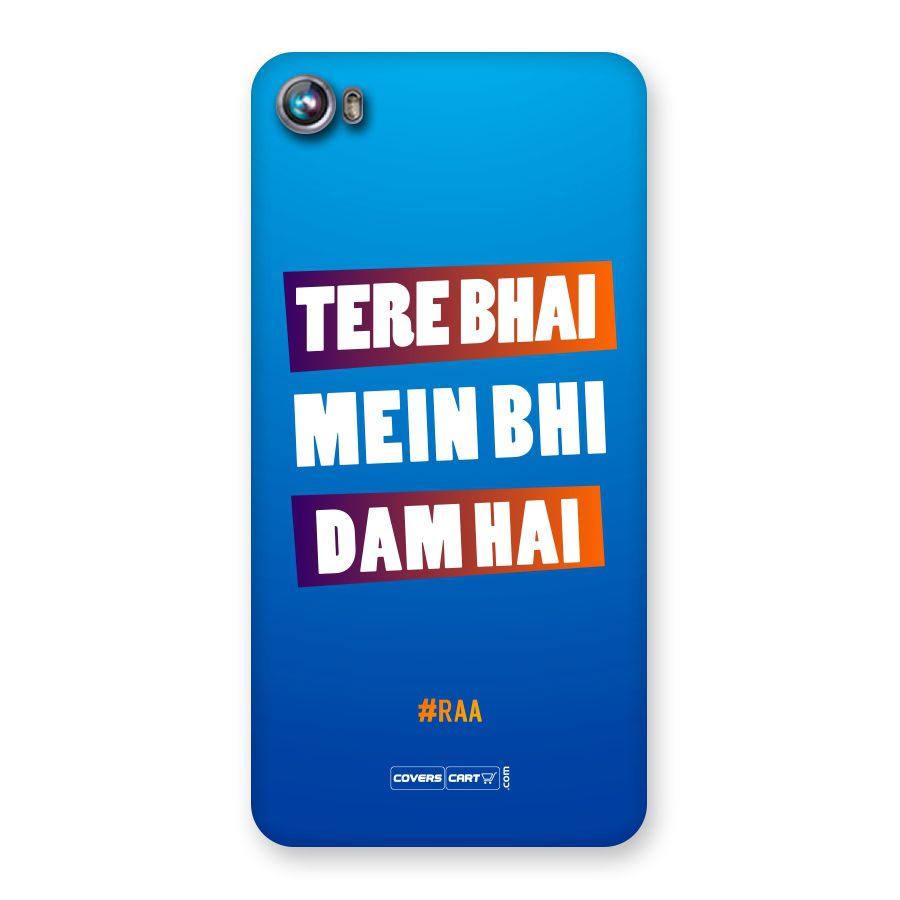 Tere Bhai Me Bhi Dam Hai Back Case for Canvas Fire 4