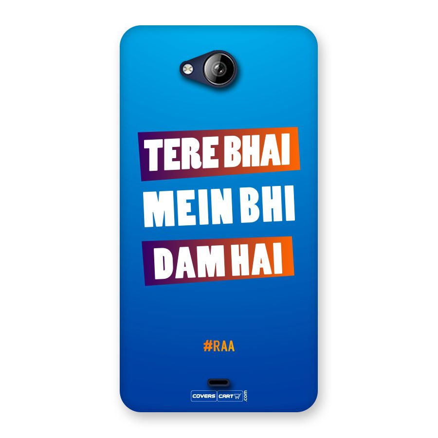 Tere Bhai Me Bhi Dam Hai Back Case for Canvas Play