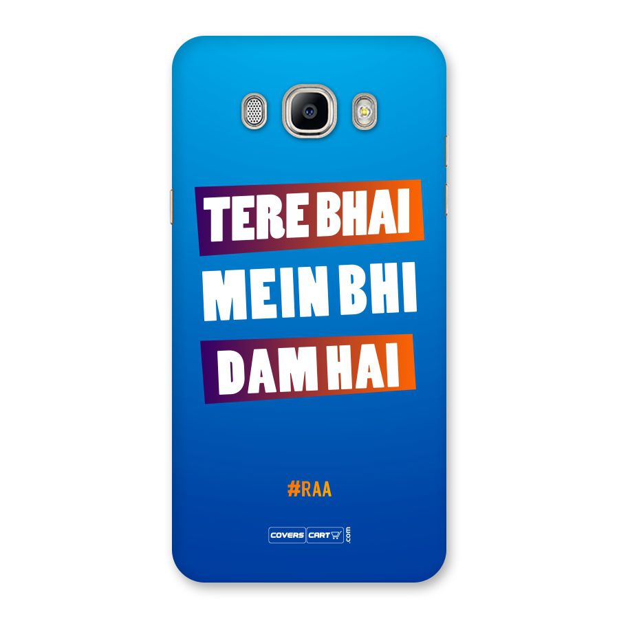 Tere Bhai Me Bhi Dam Hai Back Case for Galaxy On8