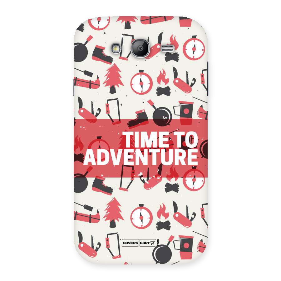 Time To Adventure Radiant Red Back Case for Galaxy Grand