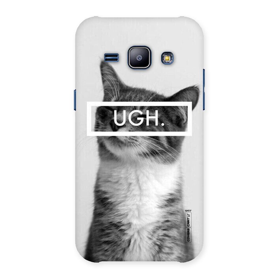 Ugh Kitty Back Case for Galaxy J1