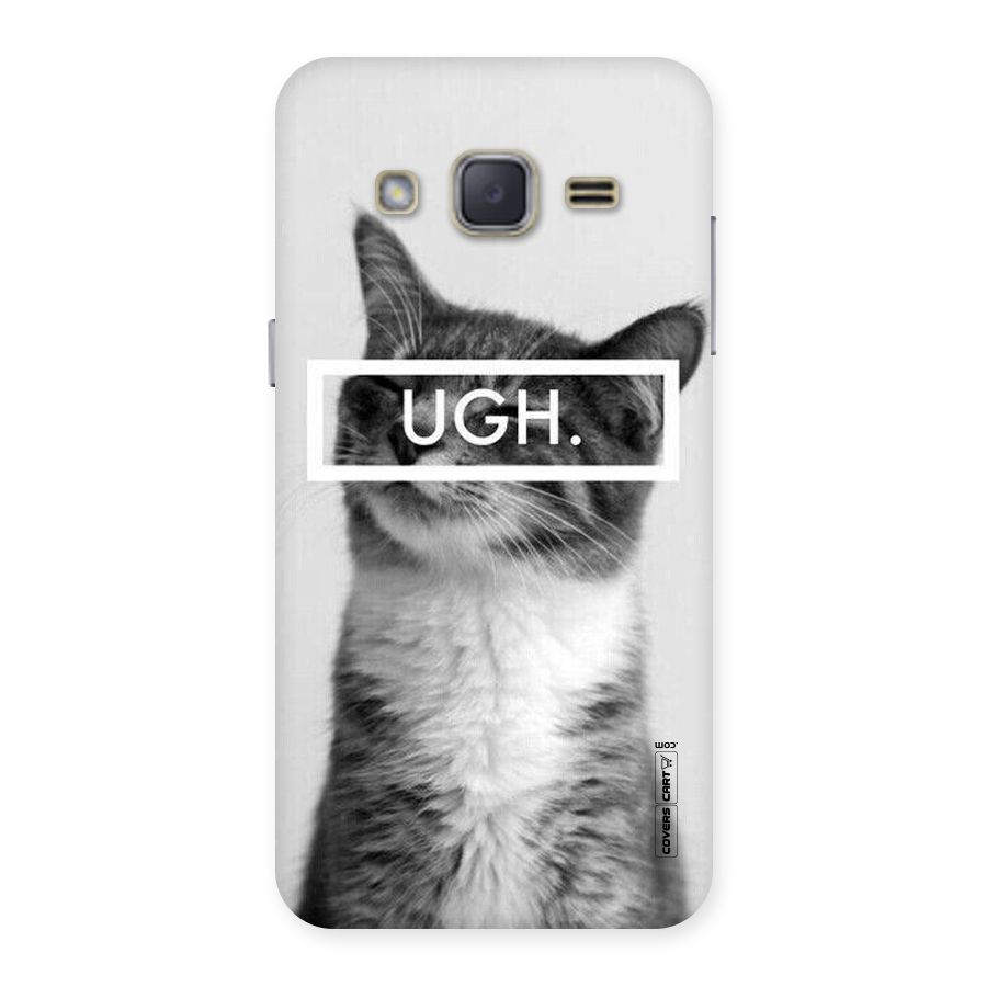 Ugh Kitty Back Case for Galaxy J2