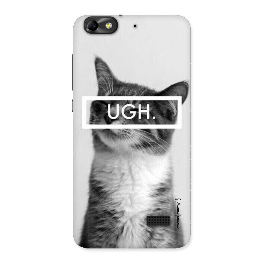 Ugh Kitty Back Case for Honor 4C