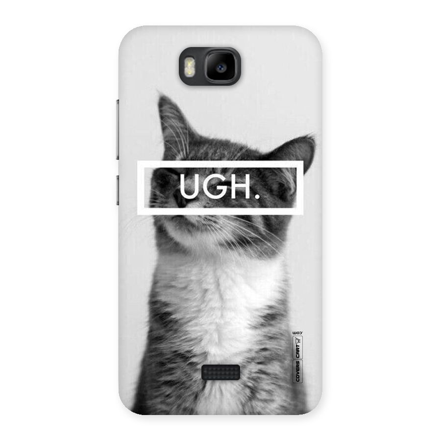 Ugh Kitty Back Case for Honor Bee