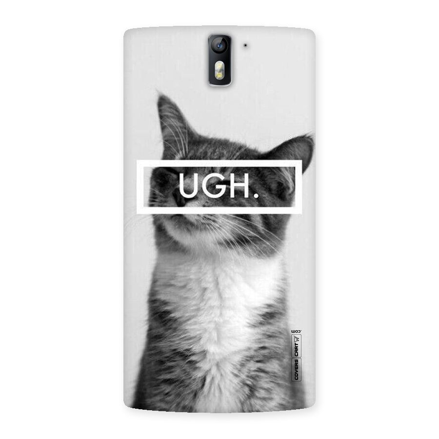 Ugh Kitty Back Case for One Plus One