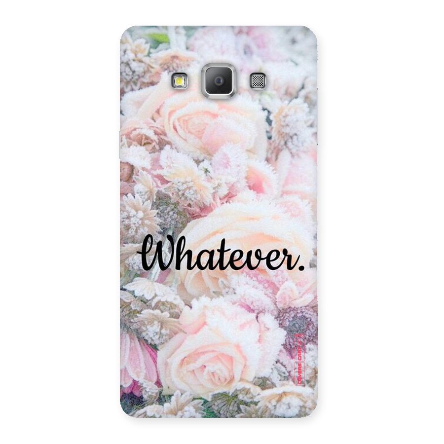 Whatever Back Case for Galaxy A7