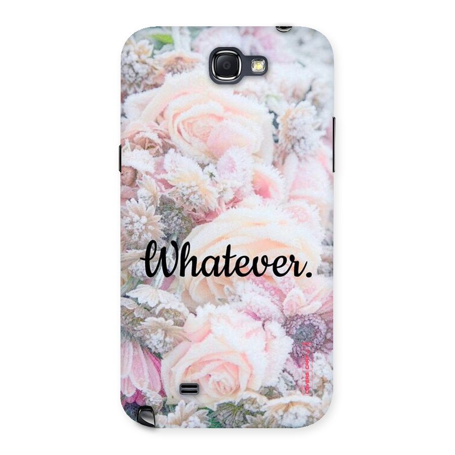 Whatever Back Case for Galaxy Note 2