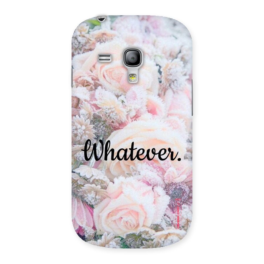 Whatever Back Case for Galaxy S3 Mini