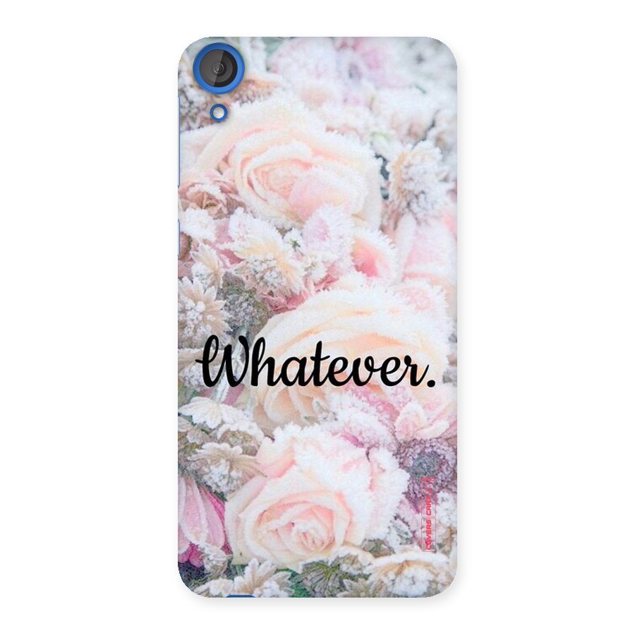 Whatever Back Case for HTC Desire 820