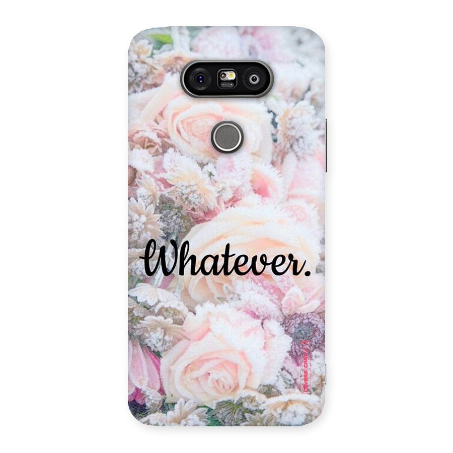 Whatever Back Case for LG G5