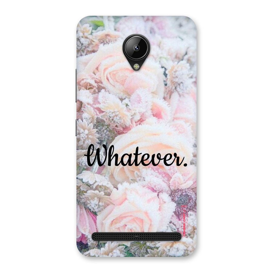 Whatever Back Case for Lenovo C2