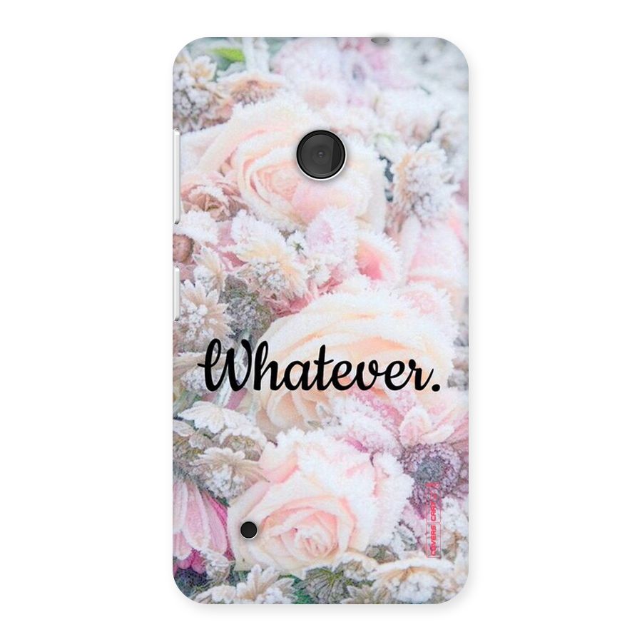 Whatever Back Case for Lumia 530