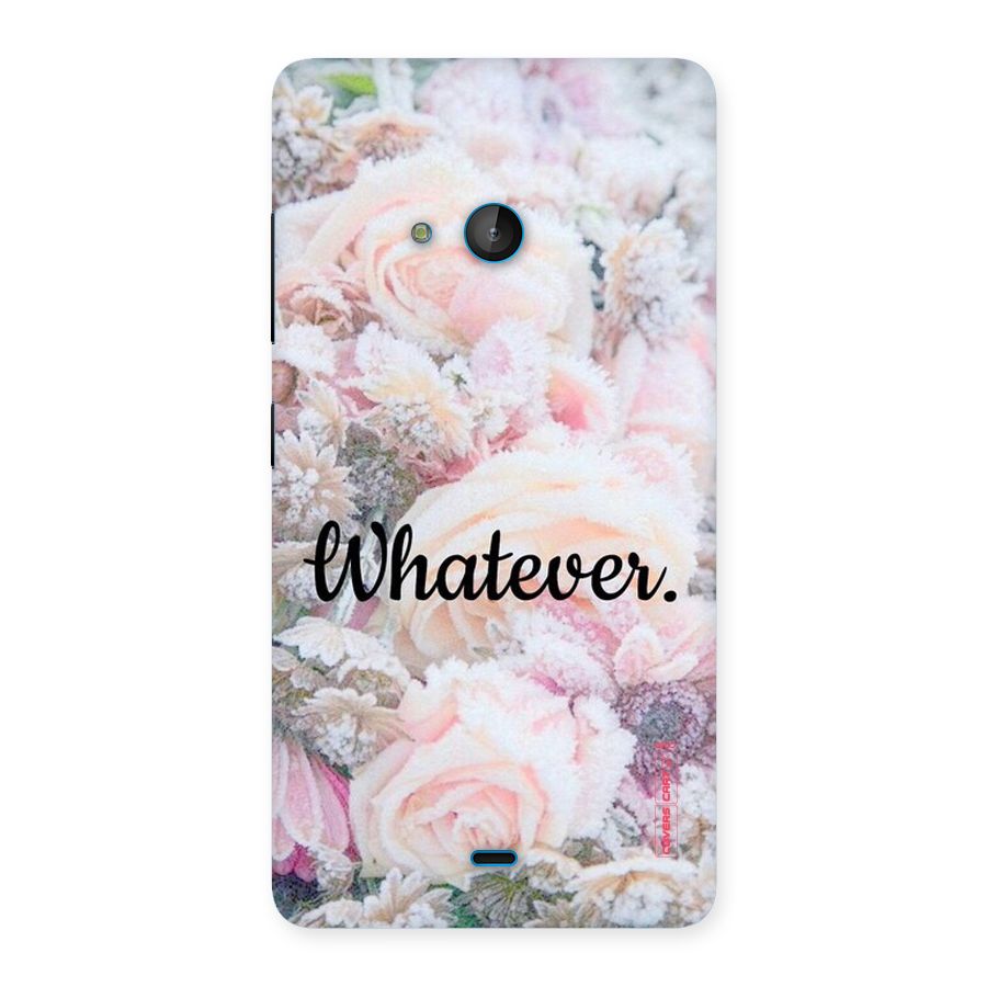 Whatever Back Case for Lumia 540