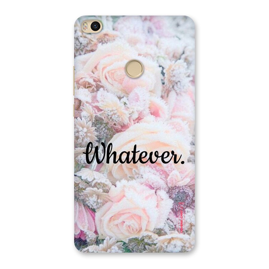 Whatever Back Case for Mi Max 2