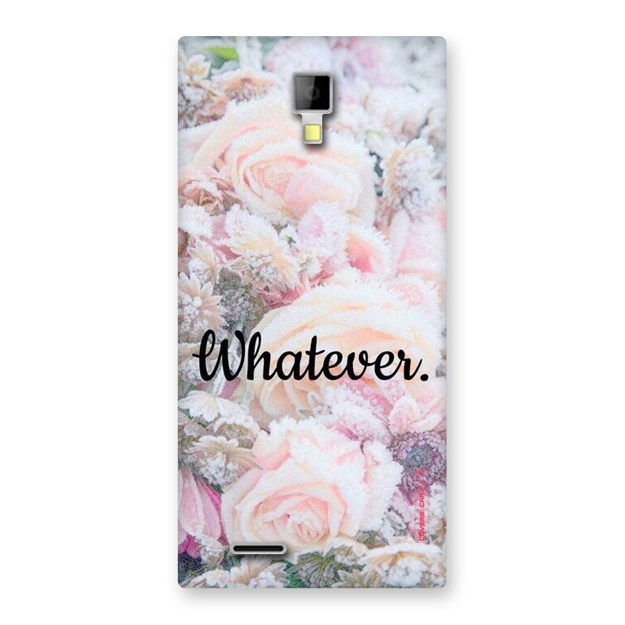 Whatever Back Case for Micromax Canvas Xpress A99