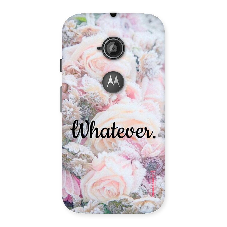 Whatever Back Case for Moto E 2nd Gen
