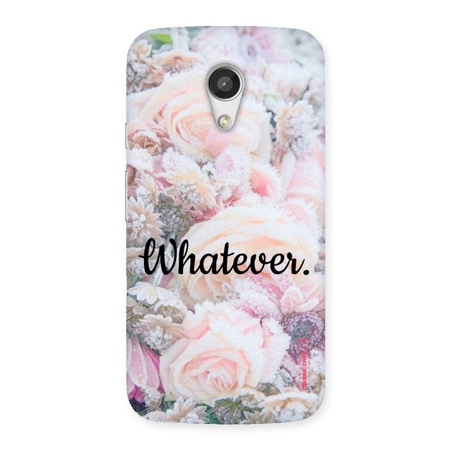 Whatever Back Case for Moto G 2nd Gen