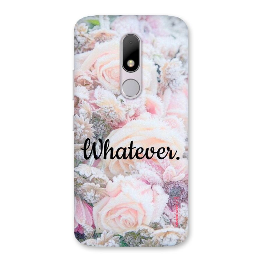 Whatever Back Case for Moto M