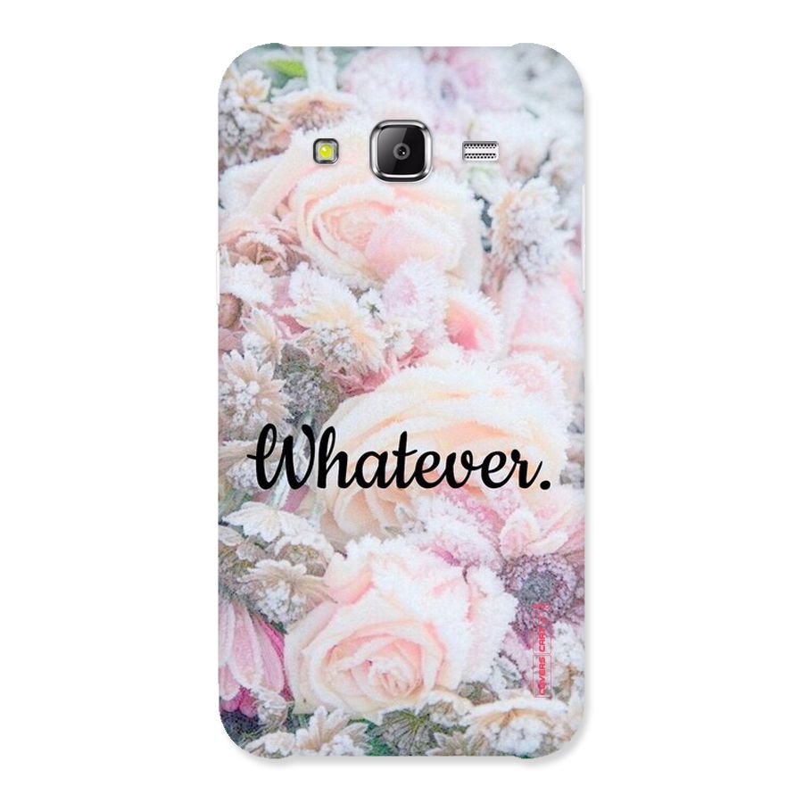 Whatever Back Case for Samsung Galaxy J2 Prime