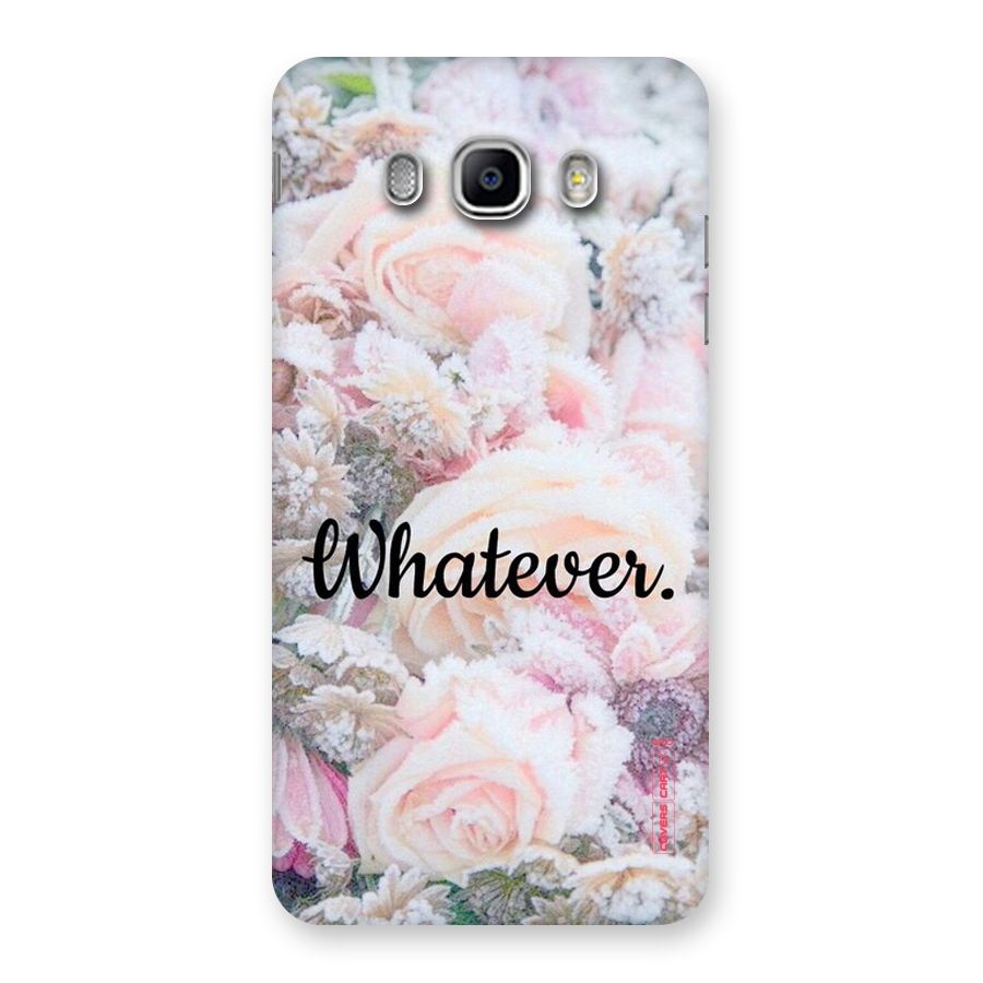 Whatever Back Case for Samsung Galaxy J5 2016