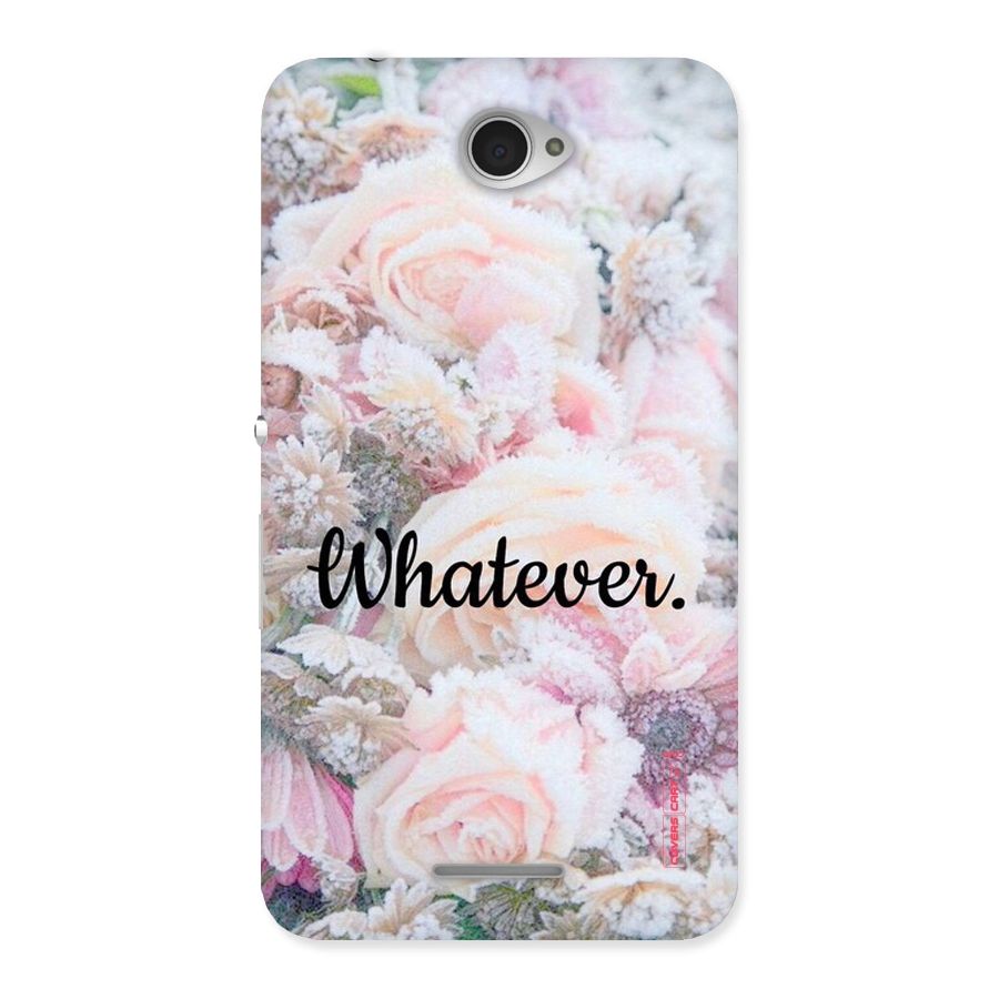 Whatever Back Case for Sony Xperia E4