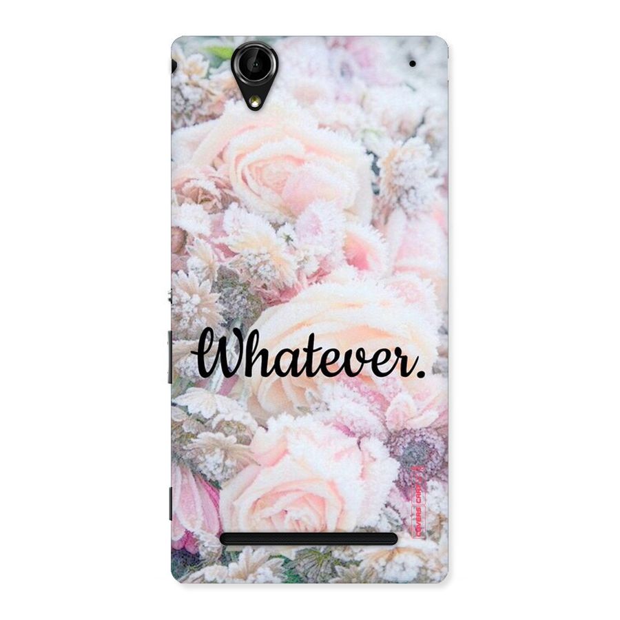 Whatever Back Case for Sony Xperia T2