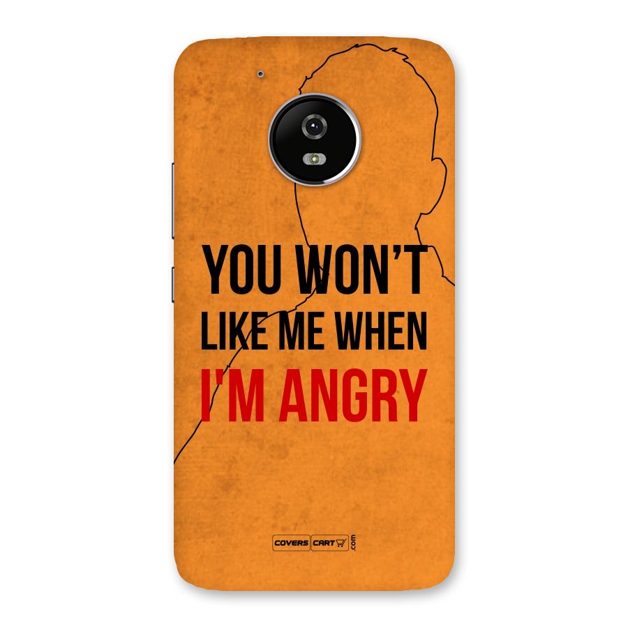 When I M Angry Back Case for Moto G5