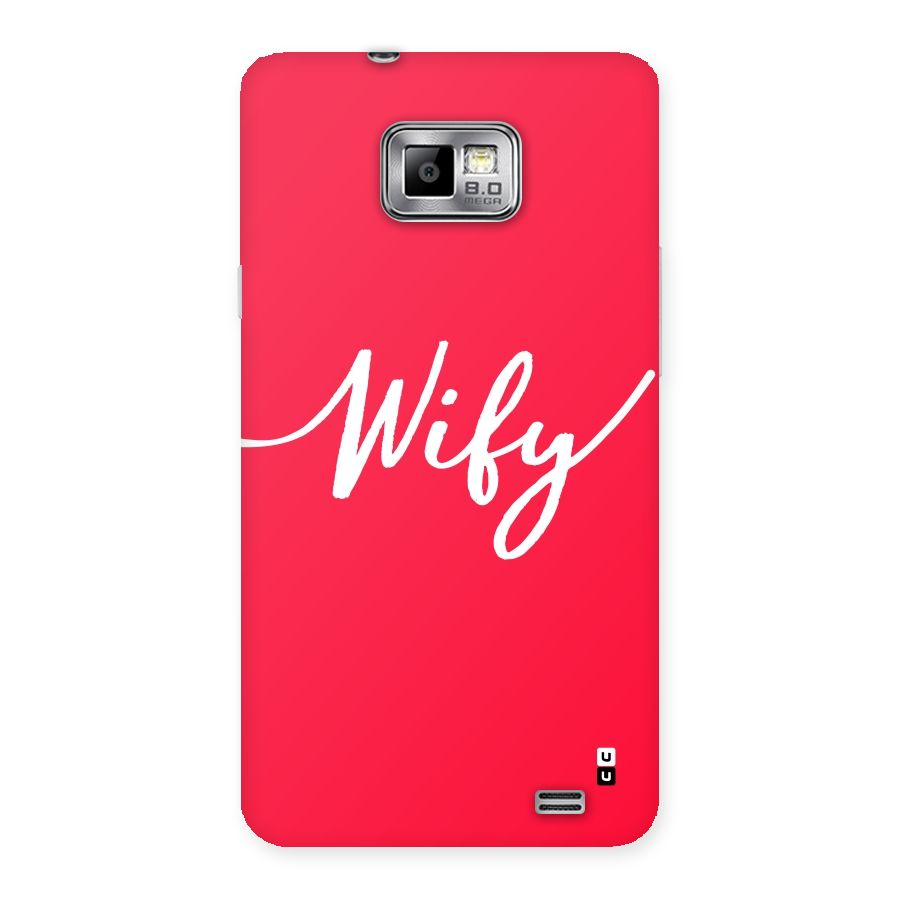 Wify Back Case for Galaxy S2