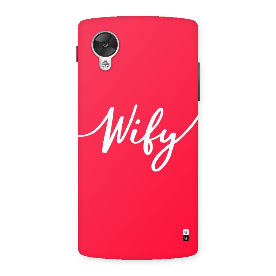 Wify Back Case for Google Nexsus 5