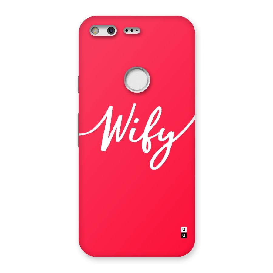 Wify Back Case for Google Pixel