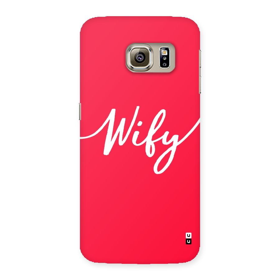 Wify Back Case for Samsung Galaxy S6 Edge