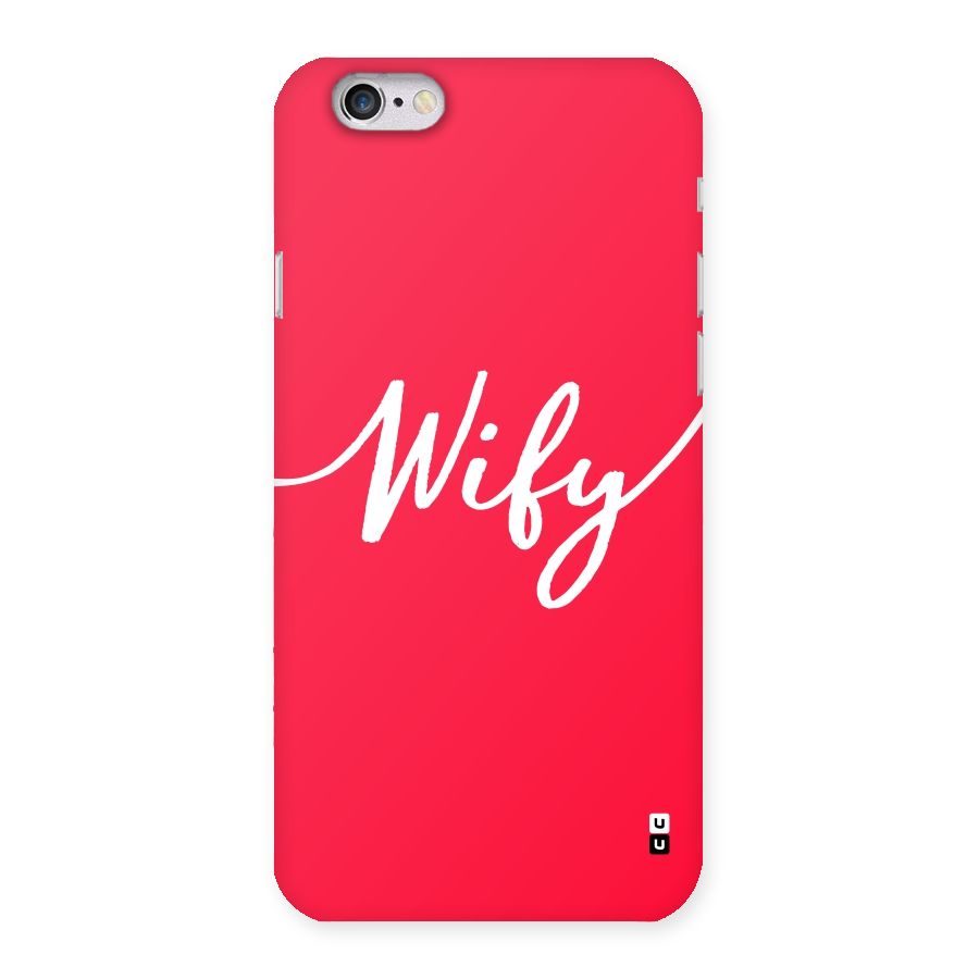 Wify Back Case for iPhone 6 6S