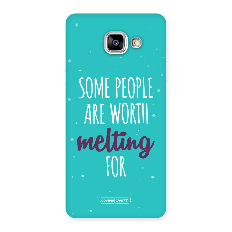 Worth Melting For Back Case for Galaxy A5 2016