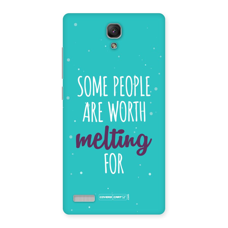 Worth Melting For Back Case for Redmi Note Prime