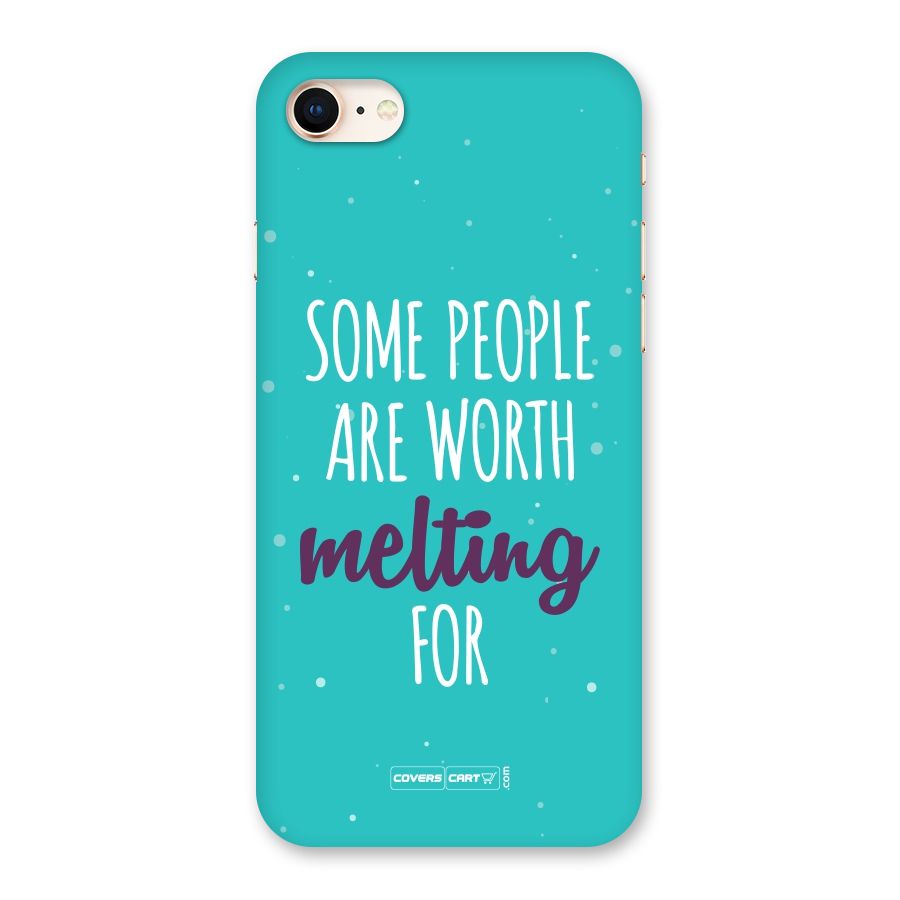 Worth Melting For Back Case for iPhone 8