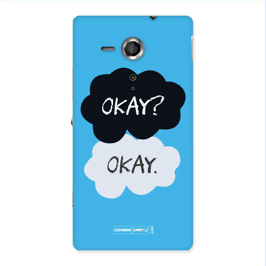 Okay Okay Back Case for Xperia Sp