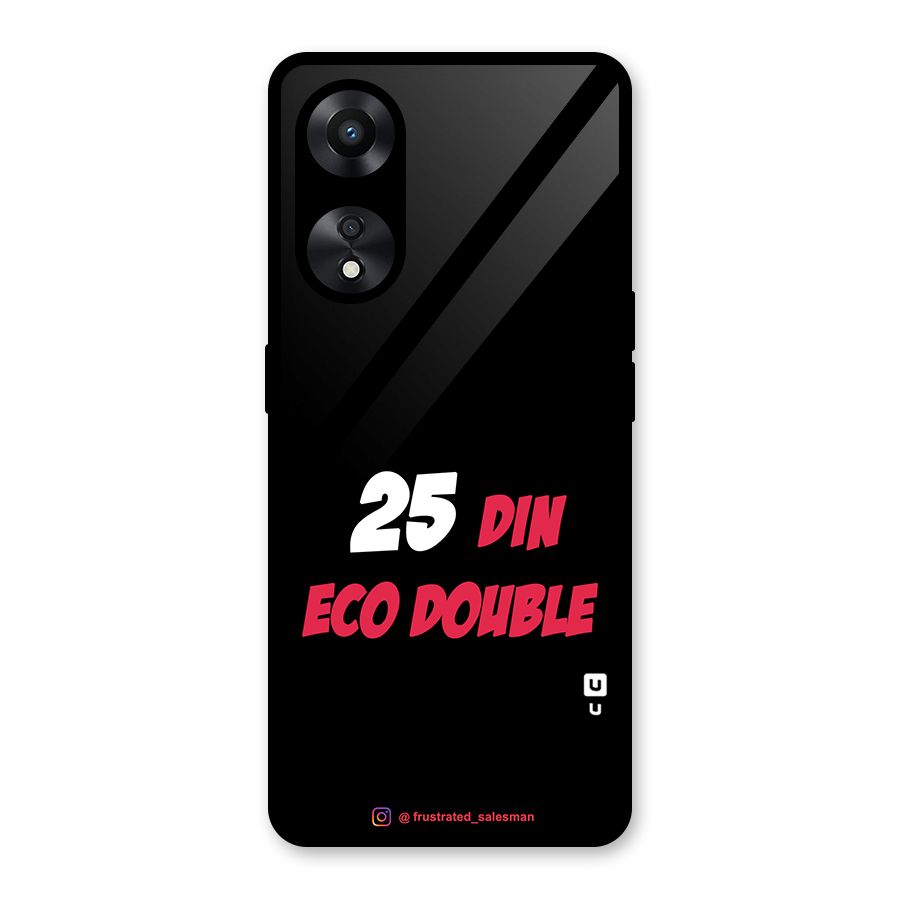 25 Din Eco Double Black Glass Back Case for Oppo A78