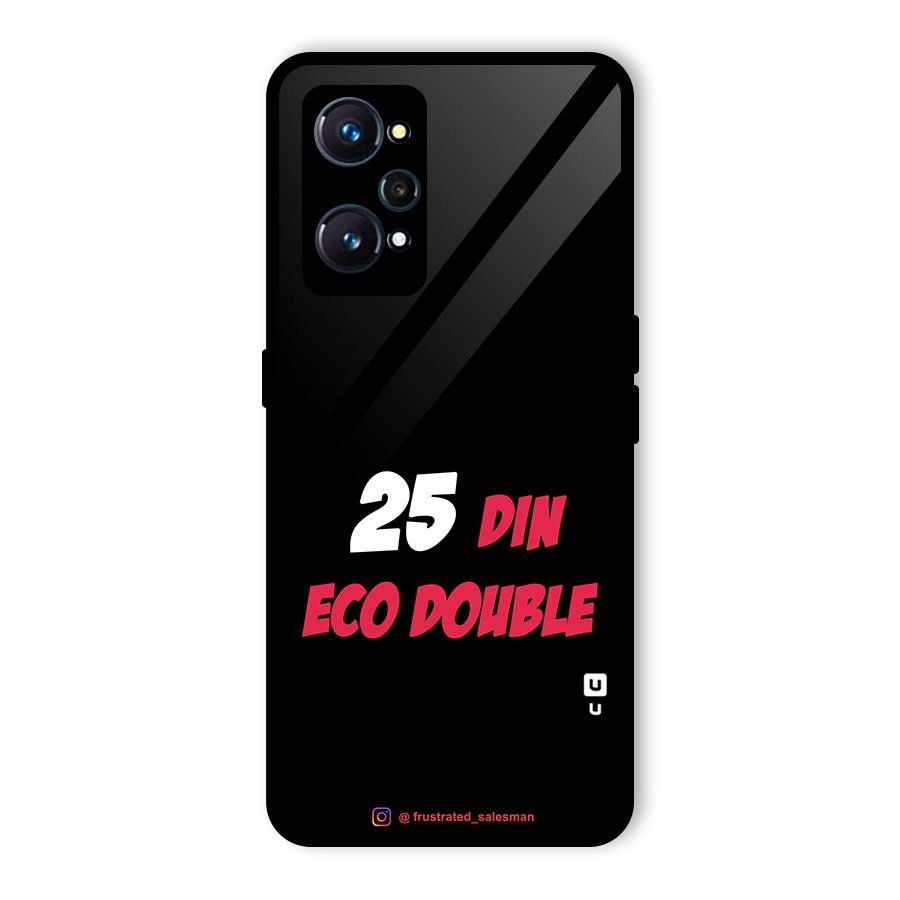 25 Din Eco Double Black Glass Back Case for Realme GT 2